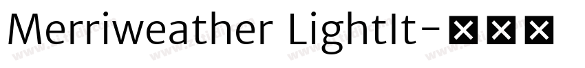 Merriweather LightIt字体转换